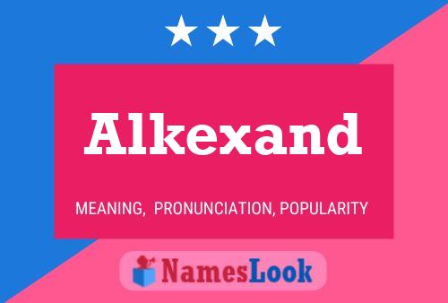 Alkexand Name Poster