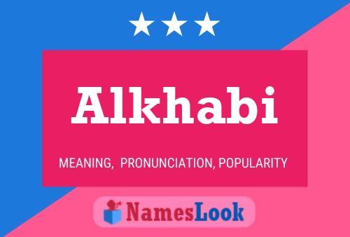 Alkhabi Name Poster