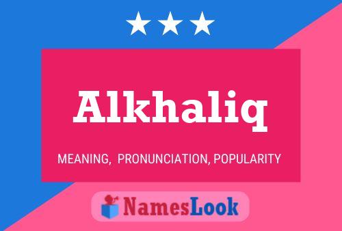 Alkhaliq Name Poster