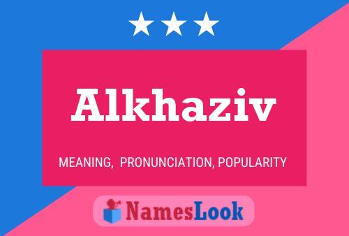 Alkhaziv Name Poster