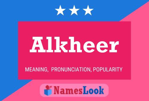 Alkheer Name Poster