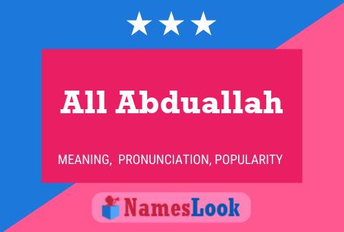 All Abduallah Name Poster