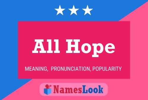 All Hope Name Poster