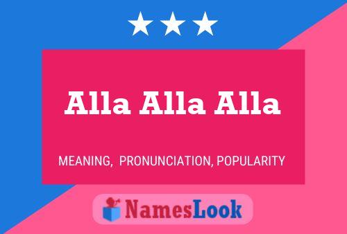 Alla Alla Alla Name Poster