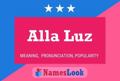 Alla Luz Name Poster