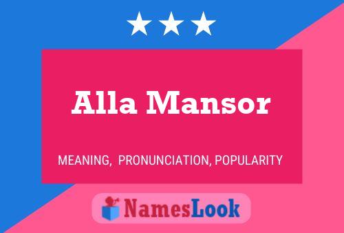 Alla Mansor Name Poster