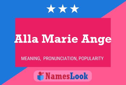 Alla Marie Ange Name Poster