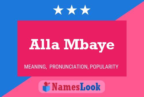 Alla Mbaye Name Poster