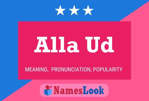 Alla Ud Name Poster