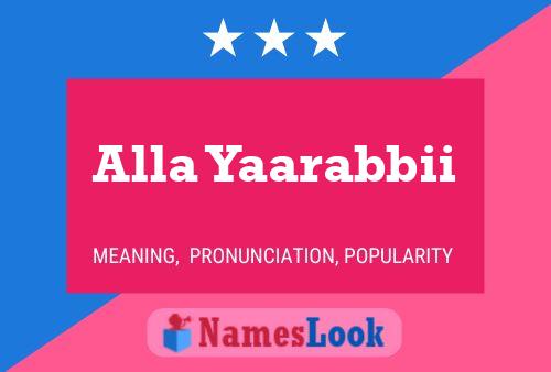 Alla Yaarabbii Name Poster