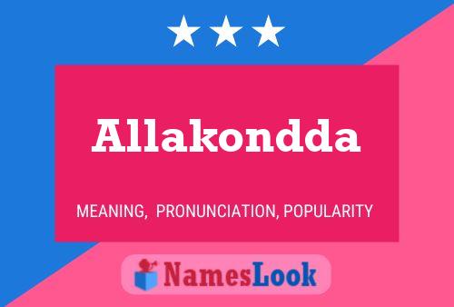 Allakondda Name Poster