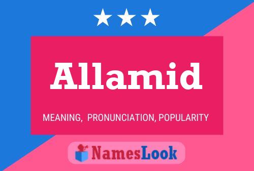 Allamid Name Poster