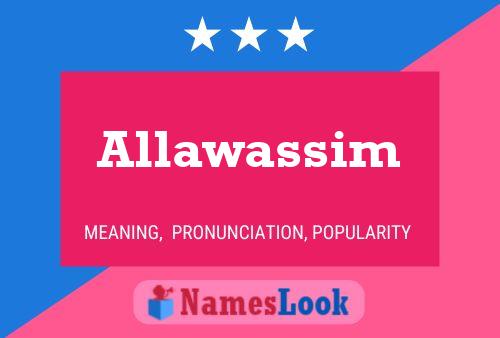 Allawassim Name Poster