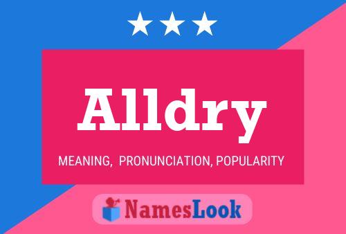 Alldry Name Poster