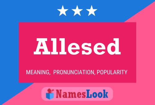 Allesed Name Poster