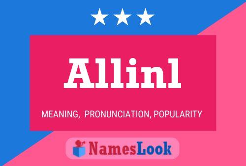 Allinl Name Poster