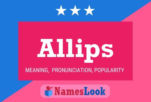 Allips Name Poster