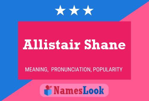 Allistair Shane Name Poster