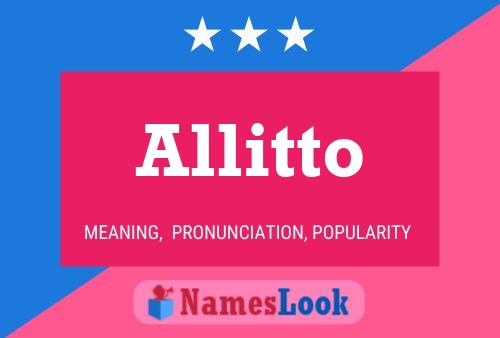 Allitto Name Poster