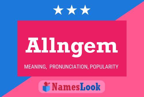 Allngem Name Poster