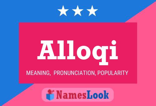 Alloqi Name Poster