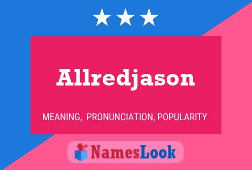 Allredjason Name Poster