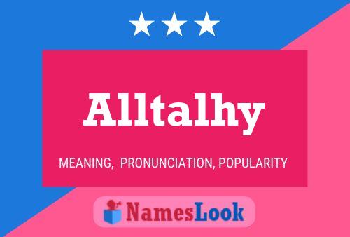 Alltalhy Name Poster