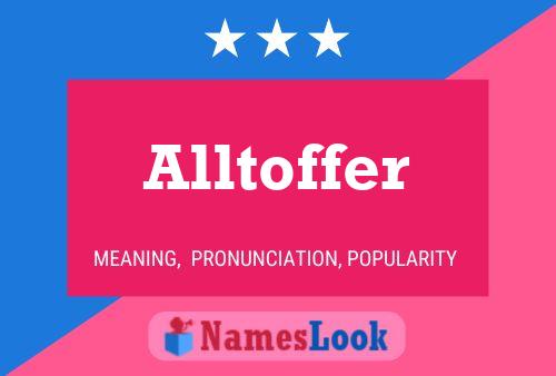 Alltoffer Name Poster