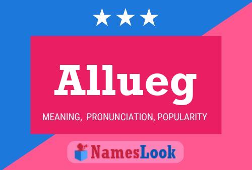 Allueg Name Poster