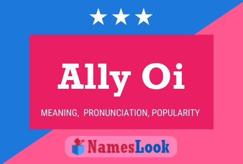 Ally Oi Name Poster