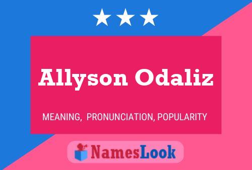 Allyson Odaliz Name Poster