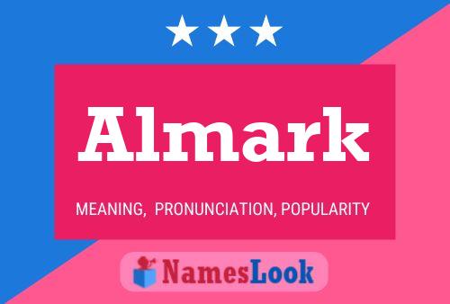 Almark Name Poster