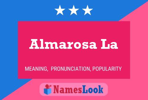 Almarosa La Name Poster