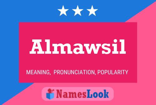 Almawsil Name Poster