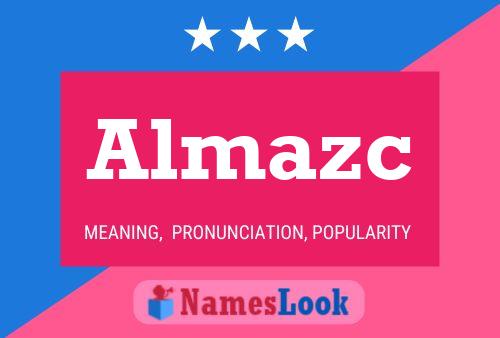 Almazc Name Poster