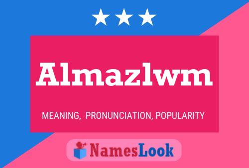 Almazlwm Name Poster