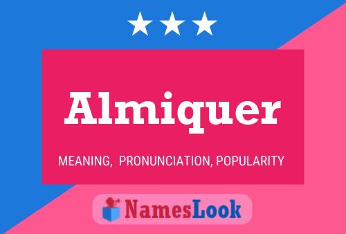 Almiquer Name Poster