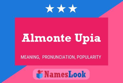 Almonte Upia Name Poster