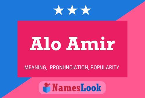 Alo Amir Name Poster