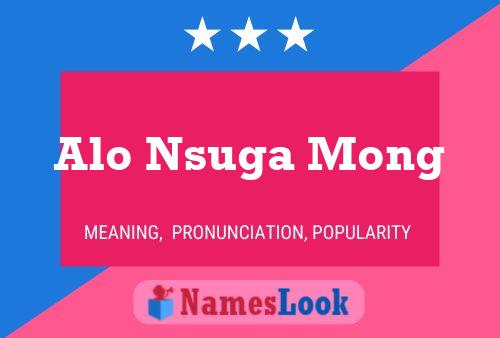 Alo Nsuga Mong Name Poster