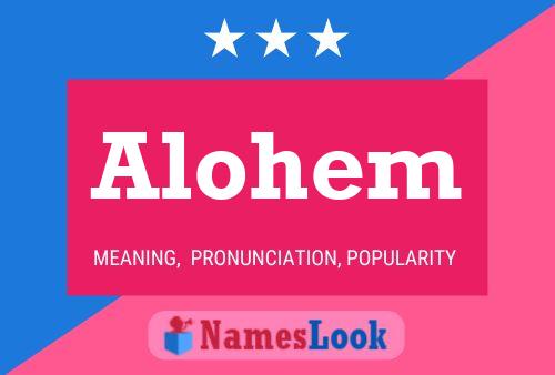 Alohem Name Poster