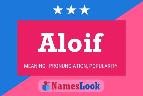 Aloif Name Poster