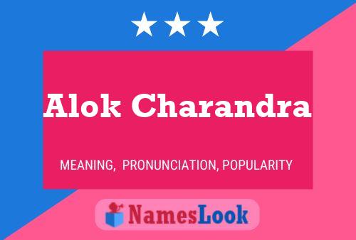 Alok Charandra Name Poster