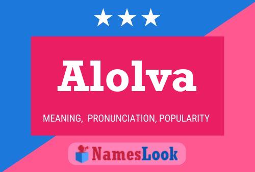 Alolva Name Poster