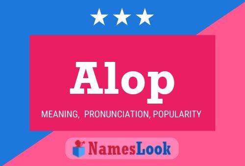 Alop Name Poster