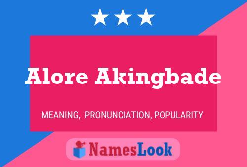 Alore Akingbade Name Poster