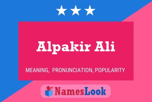 Alpakir Ali Name Poster