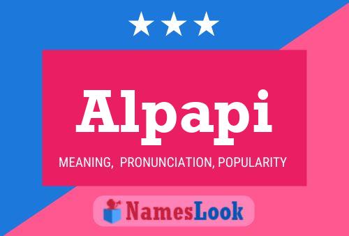 Alpapi Name Poster