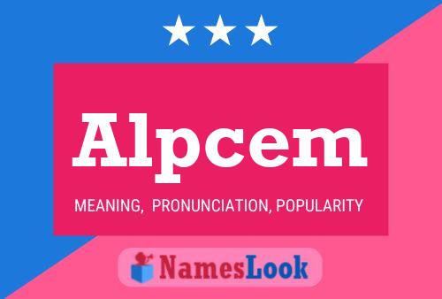 Alpcem Name Poster