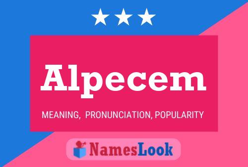 Alpecem Name Poster